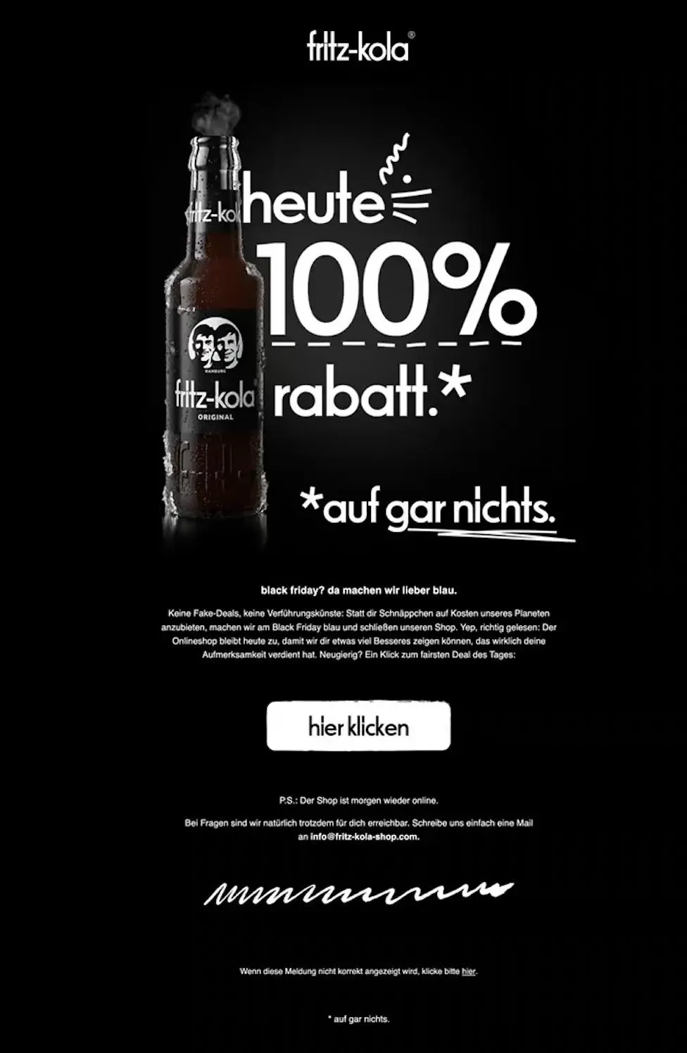 fritz-kola Werbung mit einer Flasche und Text: "heute 100% rabatt.* auf gar nichts." Schwarzer Hintergrund, Button "hier klicken".