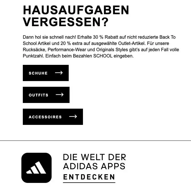 Hausaufgaben vergessen? Text über Rabatte auf Back-to-School-Artikel. Buttons für Schuhe, Outfits, Accessoires. Adidas App-Werbung.