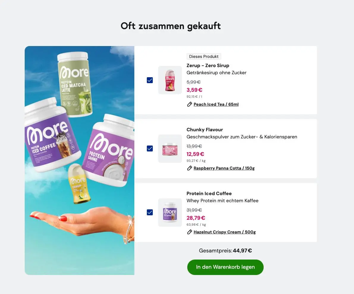 Produkte von "More" mit Preisen: Zerup Zero Sirup, Chunky Flavour, Protein Iced Coffee. Gesamtpreis 44,97 €. Button: "In den Warenkorb legen".