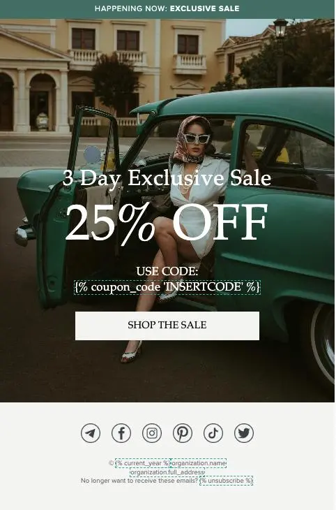 Exklusive 3-Tage-Verkauf, 25 % Rabatt. Frau in Vintage-Auto. Rabattcode: [% coupon_code 'INSERTCODE' %]. Button: "SHOP THE SALE".