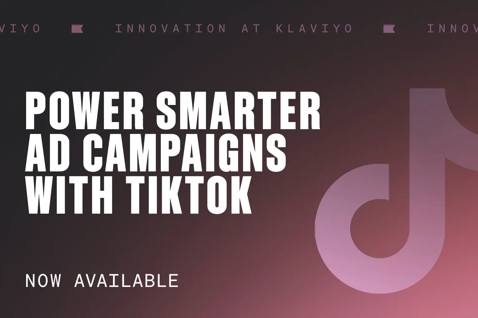 Logo TikTok avec le titre « Créez des campagnes publicitaires plus intelligentes avec TikTok »