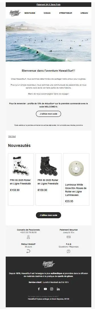 Capture de l’e-mail de bienvenue HawaiiSurf, objet "Bienvenue dans la communauté HawaiiSurf", présentant l’univers de marque, un code de réduction de 10 %, et une sélection de produits à découvrir.