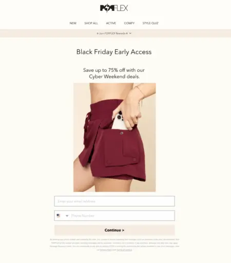 popflex-bfcm-web-form-example-1 Popflex Black Friday early access form with a woman placing a phone in burgundy shorts. Offers up to 75% off Cyber Weekend deals.