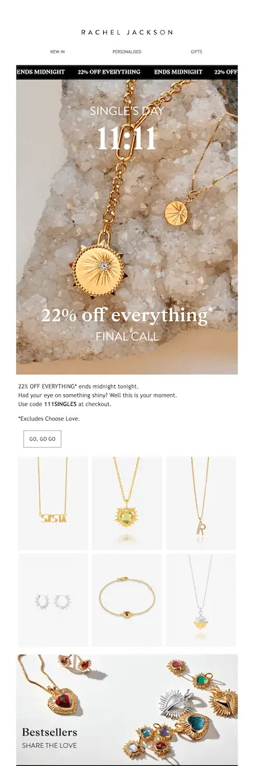 Image shows a Double 11 email campaign from jewelry brand Rachel Jackson, advertising 22% off everything and featuring several product shots in a visual grid. At the bottom of the email is a section called, “Bestsellers: share the love.”
