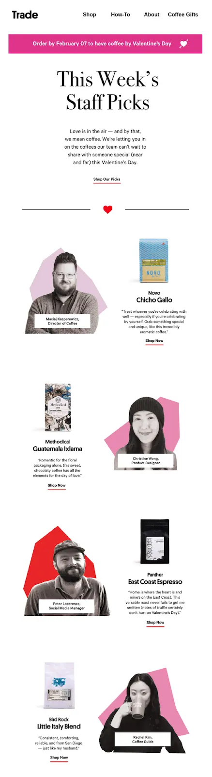 Trade Coffee Valentine's Day marketing featuring staff picks. Includes coffee products and staff portraits with descriptions.